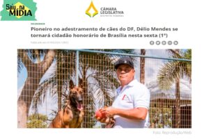Pioneiro no adestramento de cães do DF, Délio Mendes é o novo cidadão honorário de Brasília. Deputado Roosevelt