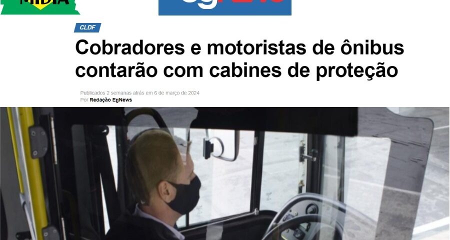Cobradores e motoristas de ônibus contarão com cabines de proteção. Deputado Roosevelt